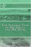 The Strange Case of Dr. Jekyll and Mr. Hyde