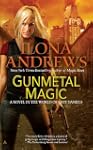 Gunmetal Magic: A Novel in the World...