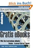 Gratis eBooks - Wie Sie kostenlose eBooks finden - konvertieren - lesen
