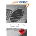 The Mechanics of Songwriting: A Guitarist's Guide