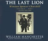 Review Blackstone Audiobooks, Inc.  / The Last Lion Part A: Winston Spencer Churchill, Alone, 1932-1940