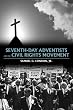 Seventh-day Adventists and the Civil Rights Movement