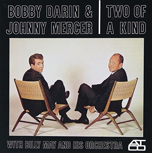 Bobby Darin & Johnny Mercer - Two Of A Kind - Zortam Music