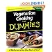 Vegetarian Cooking For Dummies