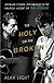The Holy or the Broken: Leonard Cohen, Jeff Buckley, and the Unlikely Ascent of "Hallelujah"