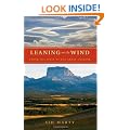 Leaning on the Wind: Under the Spell of the Great Chinook