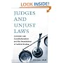 Judges and Unjust Laws: Common Law Constitutionalism and the Foundations of Judicial Review