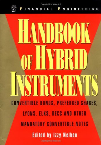 Handbook of Hybrid Instruments: Convertible Bonds, 