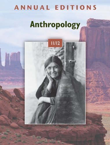 By Elvio Angeloni: Annual Editions: Anthropology 11/12 Thirty-Fourth (34th) Edition