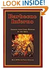 Barbecue Inferno: Cooking with Chile Peppers on the Grill