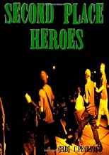Second Place Heroes