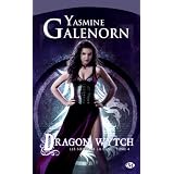 Les Soeurs de la lune, tome 4 : Dragon Wytchpar Yasmine Galenorn