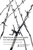 What future for human rights in a non-western world?