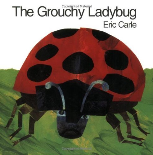 The Grouchy Ladybug by Carle, Eric (1996) Paperback