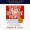 The 7 Habits of Highly Effective People: Powerful Lessons in Personal Change