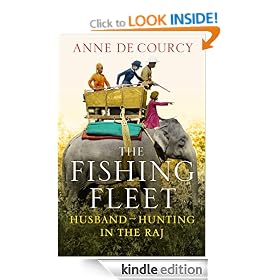 The Fishing Fleet: Husband-Hunting in the Raj