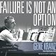 Failure Is Not an Option: Mission Control from Mercury to Apollo 13 and Beyond