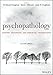 Psychopathology: History, Diagnosis, and Empirical Foundations