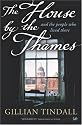 The House by the Thames: and the People Who Lived There