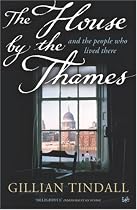 The House by the Thames: And the People Who Lived There