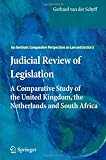 Judicial Review of Legislation: A Comparative Study of the United Kingdom, the Netherlands and South Africa (Ius Gentium: Comparative Perspectives on Law and Justice)