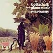 Gottschalk: Musique pour piano - Volume 1