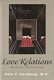 Love relations : normality and pathology