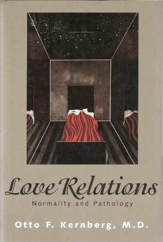 Love Relations: Normality and Pathology