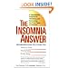 The Insomnia Answer: A Personalized Program for Identifying and Overcoming the Three Types ofInsomnia