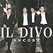 Il Divo, Ancora, 発売中