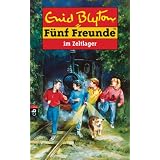 F�nf Freunde, Band 7: F�nf Freunde im Zeltlagervon "Enid Blyton"