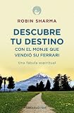 Discover Your Destiny with The Monk Who Sold His Ferrari