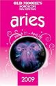 Old Moore's Horoscope and Daily Astral Diaries 2009: Aries (Old Moore's 2009 Astral Diaries) (Old Moore's Horoscope & Astral Diary)