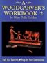 A Woodcarver's Workbook #2
