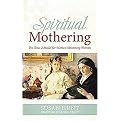 Spiritual Mothering (Paperback)