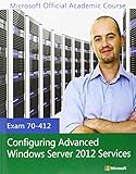 Configuring advanced Windows server® 2012 services : exam 70-412