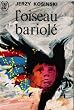 L'oiseau bariol�