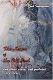 The House of the Old Poet: And Other Poems and Pictures (1994-2004)