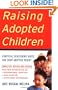 Raising Adopted Children, Revised Edition: Practical Reassuring Advice for Every Adoptive Parent