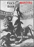 Fox s BOOK OF MARTYRS