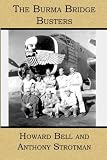 The Burma Bridge Busters