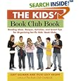 The Kids' Book Club Book: Reading Ideas, Recipes, Activities, and Smart Tips for... by  Judy Gelman and Vicki Levy Krupp