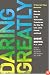 Daring Greatly: How the Courage to Be Vulnerable Transforms the Way We Live, Love, Parent, and Lead
