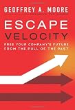 Escape Velocity: Free Your Company