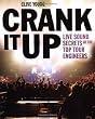 Crank It Up: Live Sound Secrets of the Top Tour Engineers (Book)