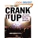 Crank It Up: Live Sound Secrets of the Top Tour Engineers