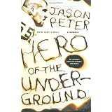 Hero of the Underground: A Memoir