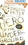 Hero of the Underground: A Memoir