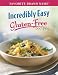 Incredibly Easy Gluten-Free Recipes
