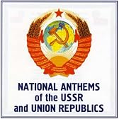 Natl Anthems of the USSR & Uni